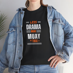 Funny Muay Thai Shirt T-Shirt Gift Unique T-Shirt for Martial Lovers MMA fight